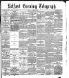 Belfast Telegraph Friday 12 June 1874 Page 1