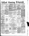 Belfast Telegraph Wednesday 09 September 1874 Page 1