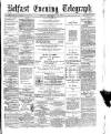 Belfast Telegraph Friday 18 September 1874 Page 1