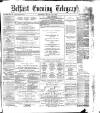 Belfast Telegraph Saturday 10 October 1874 Page 1