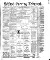 Belfast Telegraph Wednesday 22 September 1875 Page 1