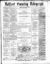 Belfast Telegraph Friday 01 October 1875 Page 1