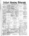 Belfast Telegraph Thursday 25 November 1875 Page 1