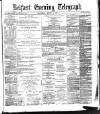 Belfast Telegraph Wednesday 05 January 1876 Page 1