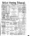 Belfast Telegraph Wednesday 22 November 1876 Page 1