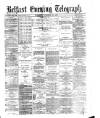 Belfast Telegraph Thursday 23 November 1876 Page 1