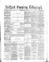 Belfast Telegraph Friday 16 February 1877 Page 1