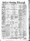 Belfast Telegraph Friday 02 November 1877 Page 1