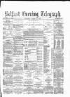 Belfast Telegraph Saturday 19 January 1878 Page 1