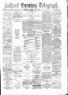 Belfast Telegraph Tuesday 26 February 1878 Page 1