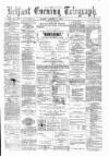 Belfast Telegraph Friday 02 August 1878 Page 1