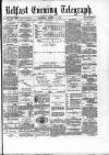 Belfast Telegraph Thursday 08 August 1878 Page 1