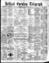 Belfast Telegraph Thursday 23 October 1879 Page 1