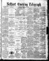 Belfast Telegraph Saturday 31 January 1880 Page 1