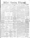 Belfast Telegraph Thursday 25 March 1880 Page 1