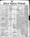 Belfast Telegraph Saturday 05 June 1880 Page 1