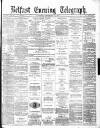 Belfast Telegraph Saturday 25 September 1880 Page 1