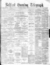 Belfast Telegraph Saturday 02 October 1880 Page 1