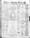 Belfast Telegraph Tuesday 19 October 1880 Page 1
