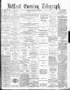 Belfast Telegraph Tuesday 07 December 1880 Page 1