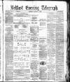 Belfast Telegraph Saturday 08 January 1881 Page 1