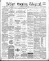 Belfast Telegraph Saturday 18 June 1881 Page 1