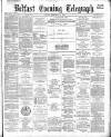 Belfast Telegraph Friday 09 December 1881 Page 1