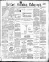 Belfast Telegraph Wednesday 21 December 1881 Page 1