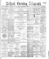 Belfast Telegraph Monday 13 November 1882 Page 1