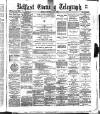 Belfast Telegraph Friday 29 December 1882 Page 1