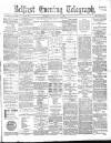 Belfast Telegraph Thursday 11 January 1883 Page 1