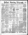 Belfast Telegraph Saturday 20 January 1883 Page 1