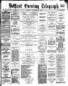 Belfast Telegraph Thursday 15 November 1883 Page 1