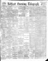 Belfast Telegraph Tuesday 24 August 1886 Page 1