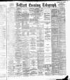 Belfast Telegraph Wednesday 01 September 1886 Page 1