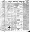 Belfast Telegraph Wednesday 13 October 1886 Page 1