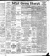Belfast Telegraph Wednesday 27 October 1886 Page 1