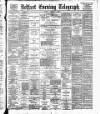 Belfast Telegraph Monday 03 January 1887 Page 1