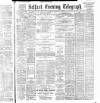 Belfast Telegraph Tuesday 15 February 1887 Page 1