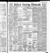 Belfast Telegraph Tuesday 29 March 1887 Page 1