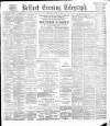 Belfast Telegraph Thursday 07 April 1887 Page 1