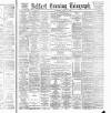 Belfast Telegraph Wednesday 13 April 1887 Page 1