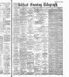 Belfast Telegraph Monday 06 June 1887 Page 1
