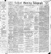 Belfast Telegraph Monday 09 January 1888 Page 1