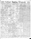 Belfast Telegraph Friday 10 February 1888 Page 1