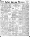 Belfast Telegraph Thursday 31 May 1888 Page 1