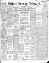 Belfast Telegraph Friday 29 June 1888 Page 1