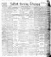 Belfast Telegraph Saturday 22 September 1888 Page 1