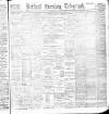 Belfast Telegraph Saturday 12 January 1889 Page 1