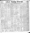 Belfast Telegraph Saturday 19 January 1889 Page 1